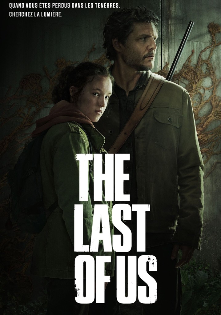 Regarder la série The Last of Us streaming